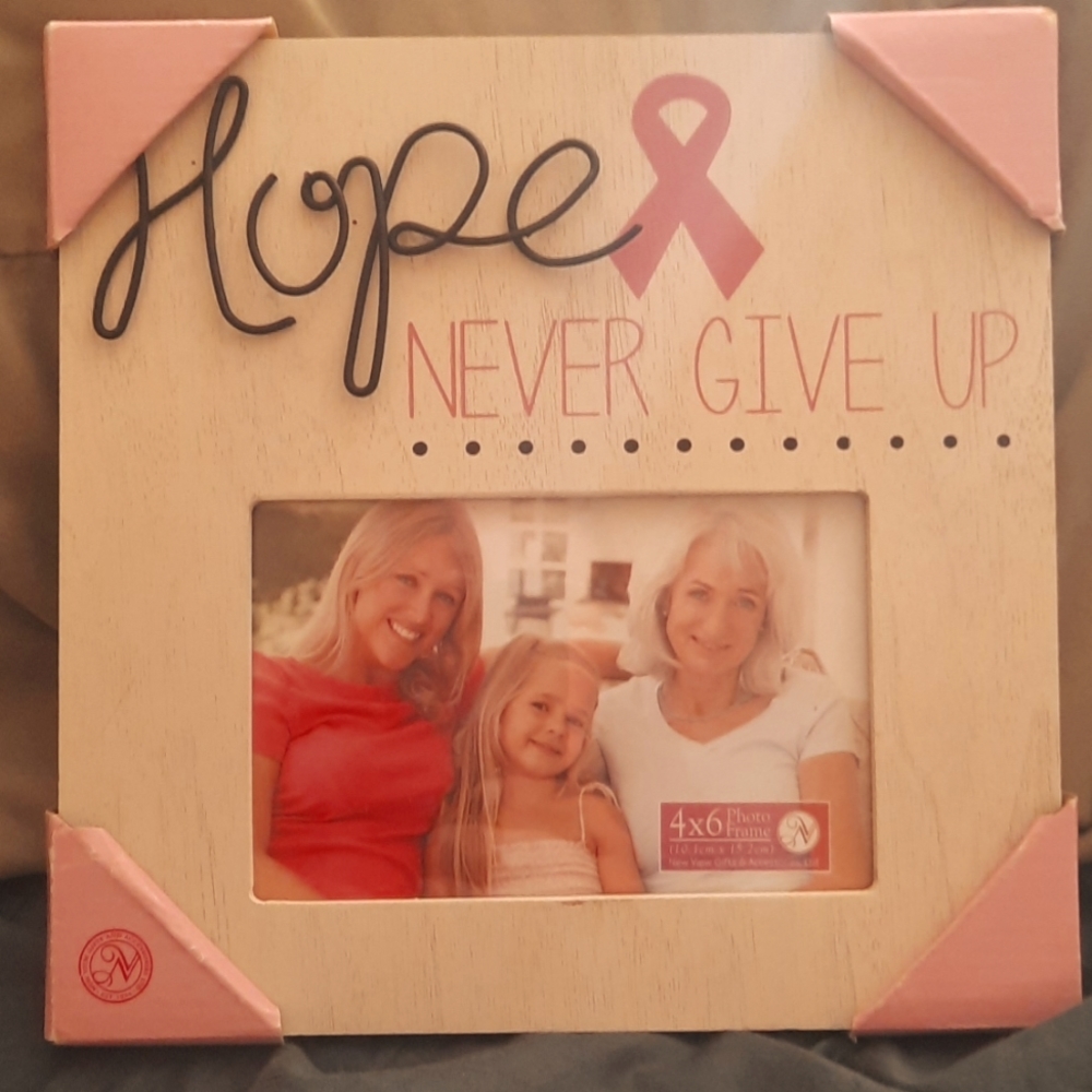 Hope Never Give Up 4x6 photo frame Cancer Survivor
